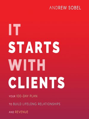 cover image of It Starts With Clients